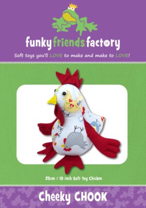 Cheeky Chook Softy patterns by Funky Friends Factory