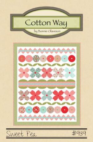Sweet Pea Patchwork Patterns by Bonnie Olaveson for Cotton Way.