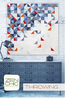 Throwing - by Zen Chic - Modern Patchwork Quilt Pattern