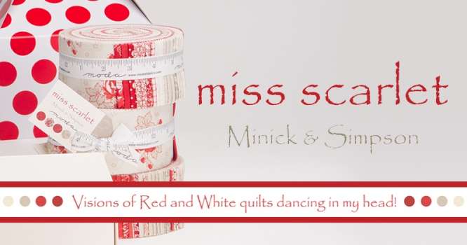 Miss Scarlet Patchwork and Quilting Fabrics by Minick & Simpson for Moda Fabrics