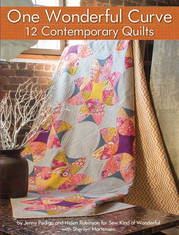 One Wonderful Curve  by Sew Kind of Wonderful - Quilting & Patchwork Book -  Modern Contemporary Quilt Patterns made using the Quick Curve Ruler