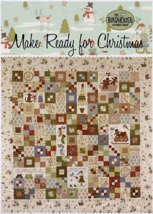 Make Ready For Christmas  - by The Birdhouse - Christmas Pattern