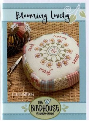 Blooming Lovely - by The Birdhouse - Pincushion Pattern