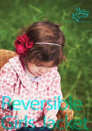Reversible Girls Jacket - by  Bettsy Kingston - Pattern