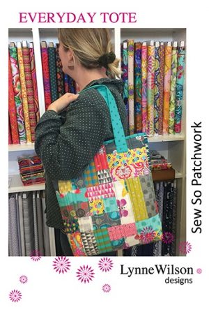 Everyday Tote -  by Lynne Wilson Designs - Bag Pattern
