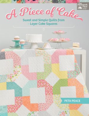 A Piece of Cake - Peta Peace - Quilting Patchwork  Book