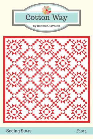 Seeing Stars - Bonnie Olaveson/Cotton Way - Quilt Pattern