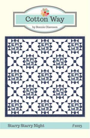 Starry Starry Night - Bonnie Olaveson/Cotton Way - Quilt Pattern