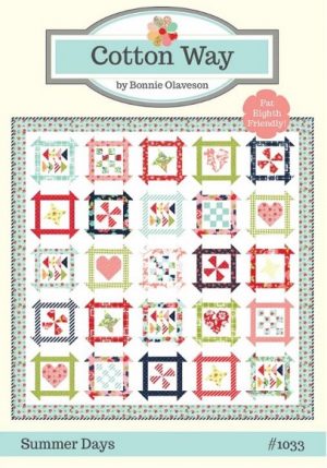 Summer Days - by Bonnie Olaveson/ Cotton Way -Quilt Patterns