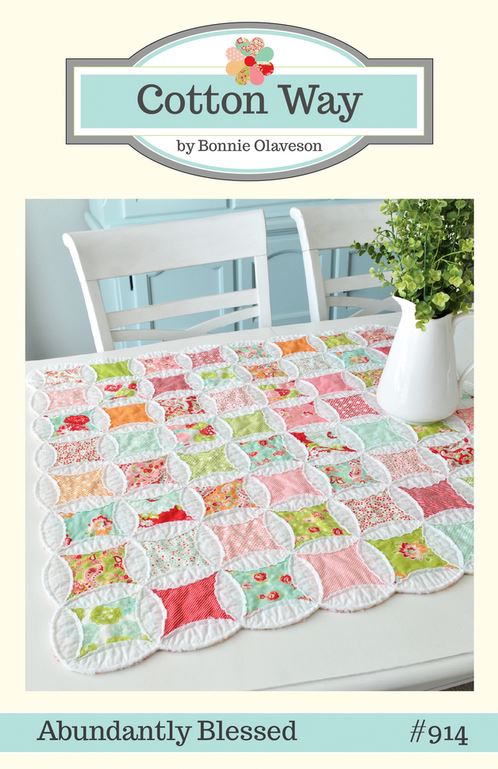 Abundantly Blessed - Bonnie Olaveson/ Cotton Way -Quilt Patterns