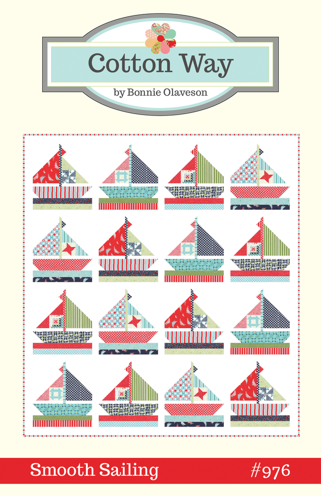 Smooth Sailing - by Bonnie Olaveson/ Cotton Way -Quilt Patterns