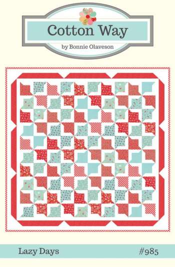 Lazy Days - by Bonnie Olaveson/ Cotton Way -Quilt Patterns