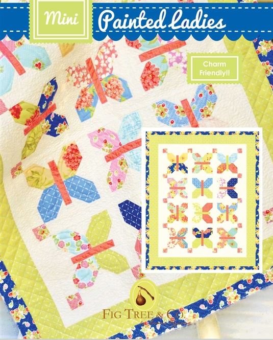Mini Painted Ladies - by Fig Tree Quilts - Mini Quilt Pattern