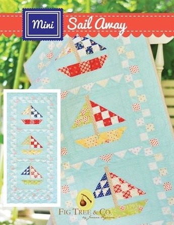 Mini Sail Away - by Fig Tree & Co. - Mini Quilt Pattern