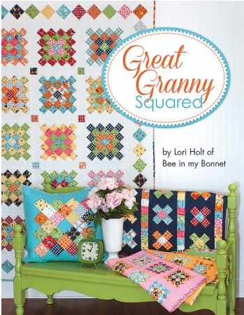 Great Granny Squared Book by Lori Holt - Patchwork Quilting Book