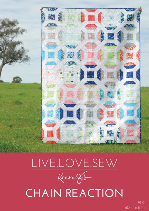 Chain Reaction - Quilting Patchwork Patterns by Live Love Sew (Kerra Jobs)