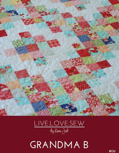Granma B - by Live Love Sew - Patchwork Quilting Patterns