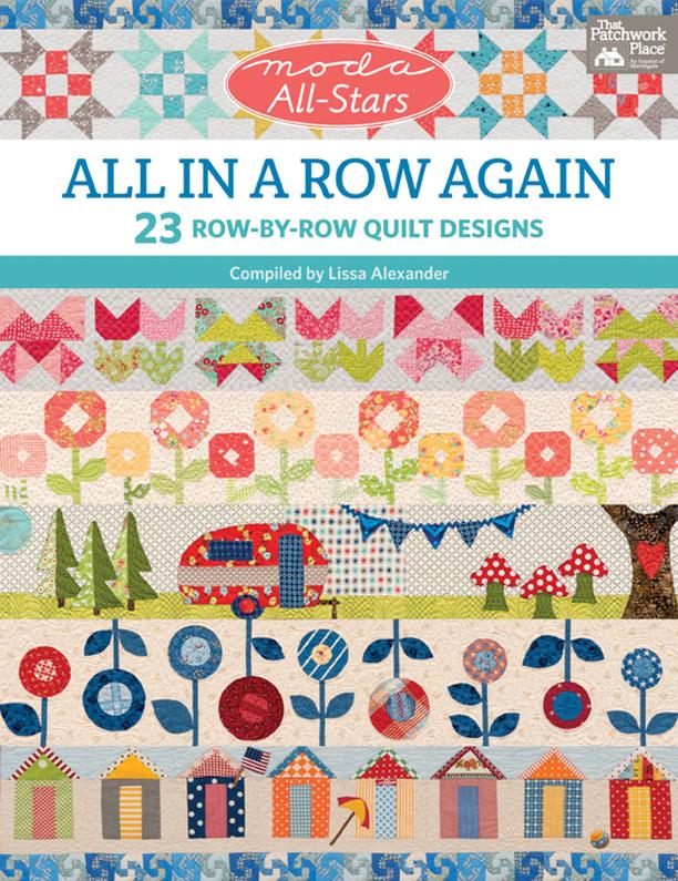 Moda All Stars - All in a Row Again Patchwork Quilting Book by Various Moda Designers
