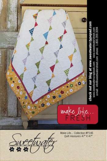 Make Life Fresh - by Sweetwater - Quilt Pattern