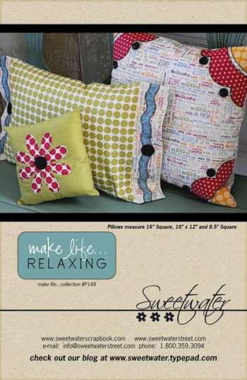 Make Life Relaxing - by Sweetwater - Pillow  Pattern