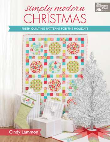 Simply Modern  Christmas - by Cindy Lammon - Patchwork Book