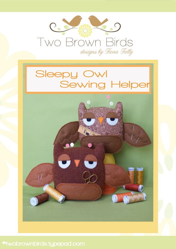 Sleepy Owl Sewing Helper - by Two Brown Birds-  Pattern