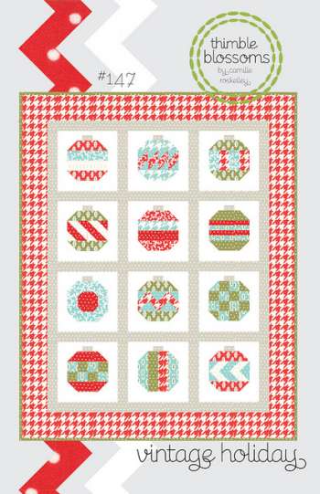 Vintage Holiday - by Thimble Blossoms - Quilt Pattern