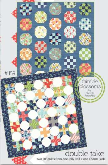 Double Take - by Thimble Blossoms - Patchwork  Quilting Patterns