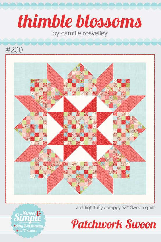 Patchwork Swoon - by Thimble Blossoms - Quilt Patterns
