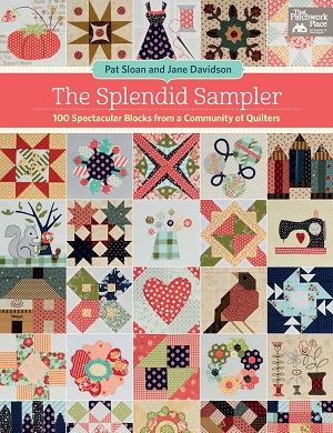 The Splendid Sampler - Pat Sloan/Jane Davidson - Patchwork Book