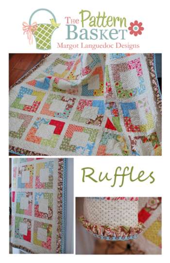 Ruffles - by The Pattern Basket -  Quilt Pattern