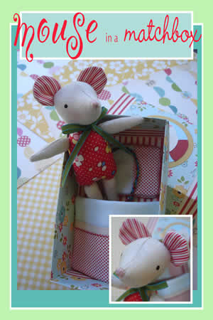 Mouse In A Matchbox - by May Blossom - Pattern