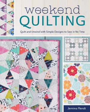 Weekend Quilting - Jamima Flendt - Patchwork Quilting Book