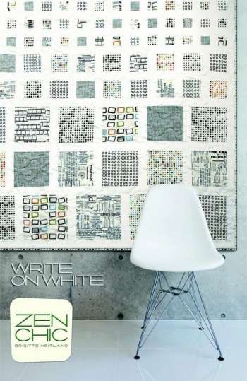 Write On White  - by Zen Chic -  Modern Patchwork Quilt Pattern
