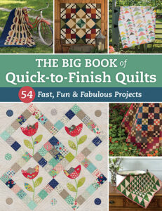 A Big Book of Quick to Finish Quilts - Patchwork & Quilting Book