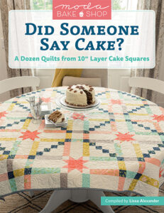 Moda All Stars - Did Someone Say Cake? - Patchwork & Quilting Book