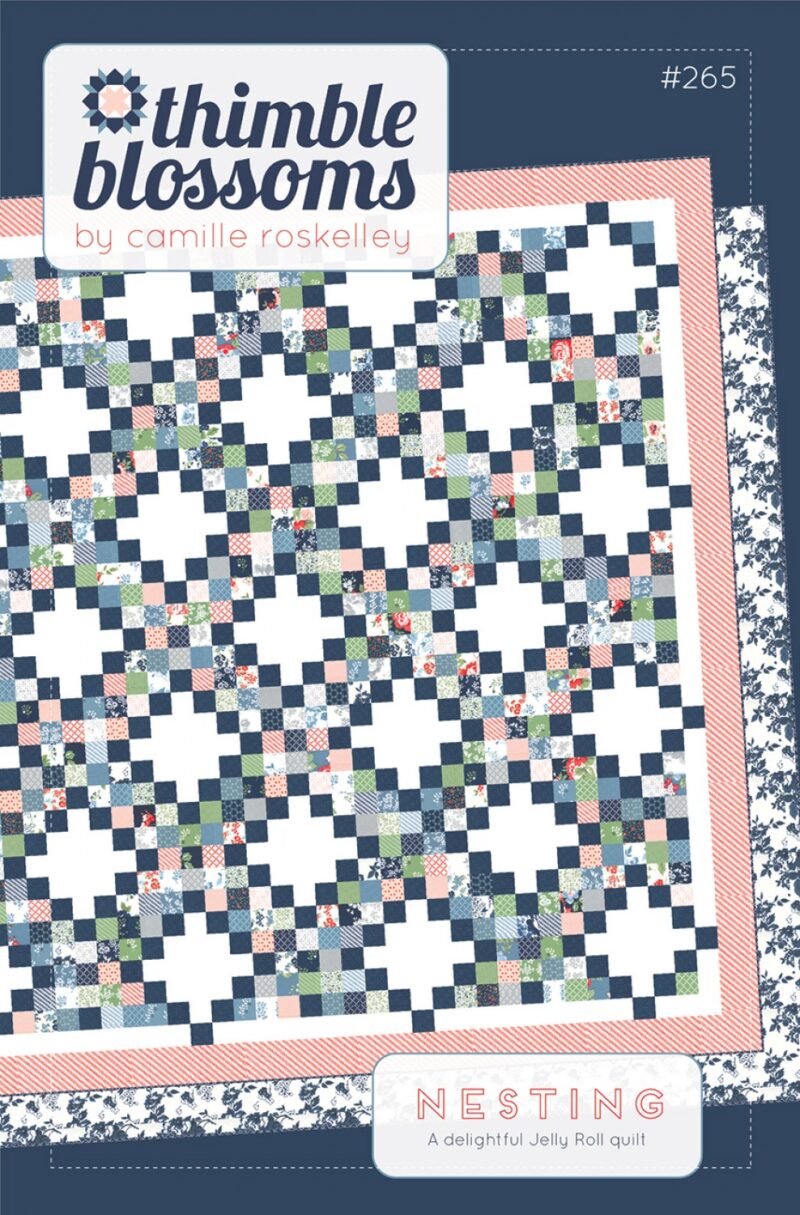 Nesting Patchwork Patterns by Camille Roskelley for Thimble Blossoms.