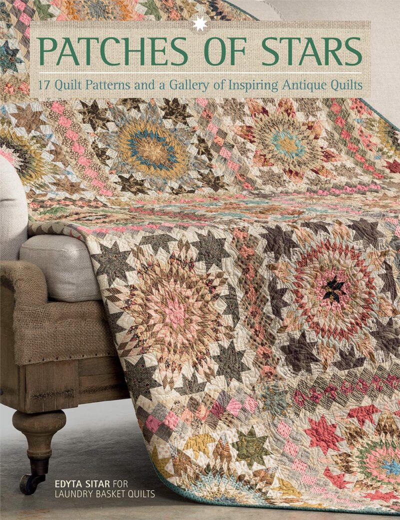 Patches of Stars Book Patchwork patterns by Edyta Sitar for Laundry Basket Quilts