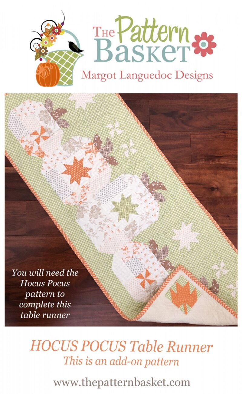 Hocus Pocus Tablerunner Add- On Pattern Quilt patterns  by Margot Languedoc Designs for The Pattern Basket.