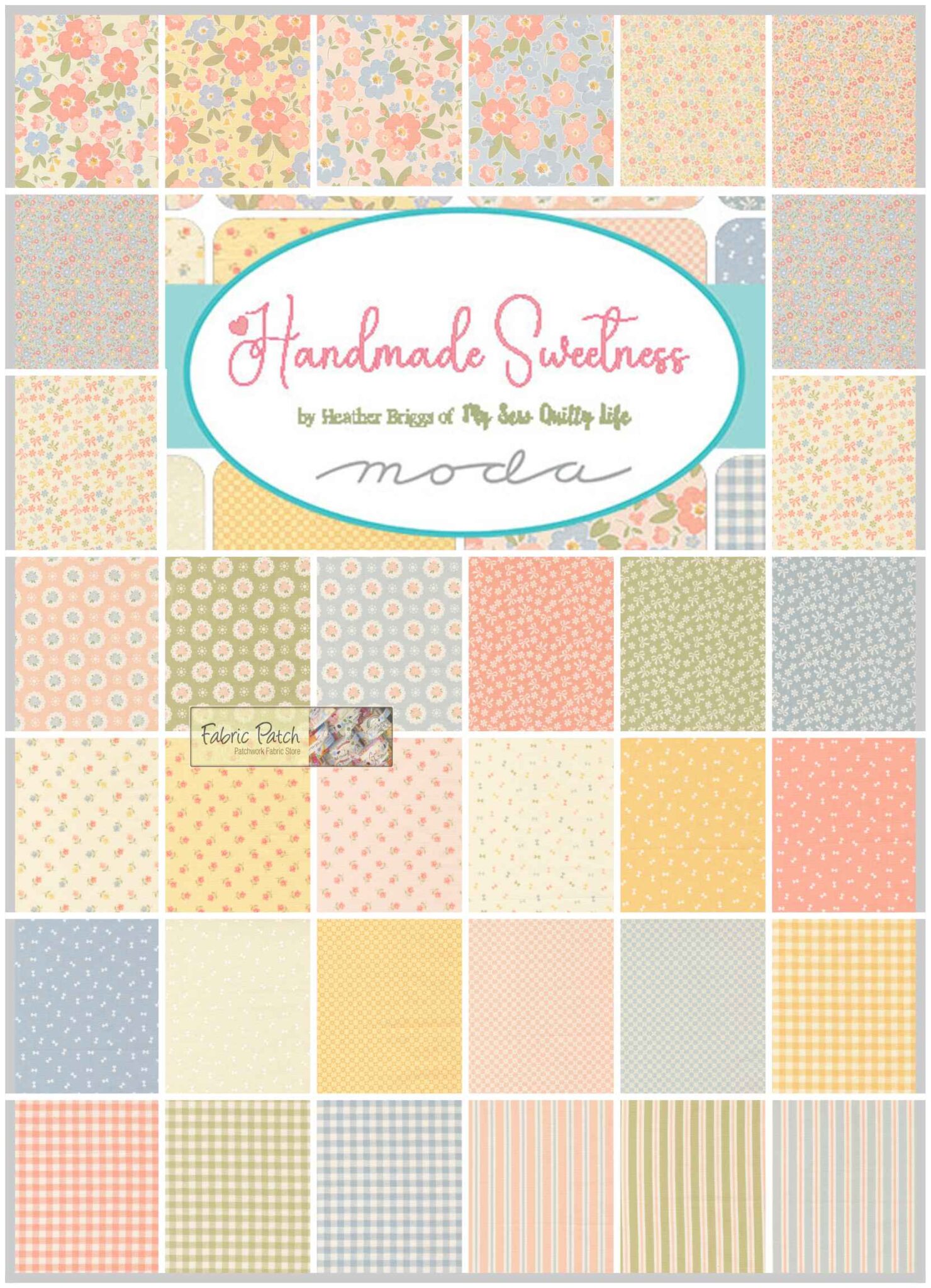 Handmade Sweetness Charm Square Applique, patchwork and quilting fabrics. Fabric Range by Heather Briggs of My Sew Quilty Life for Moda Fabrics.